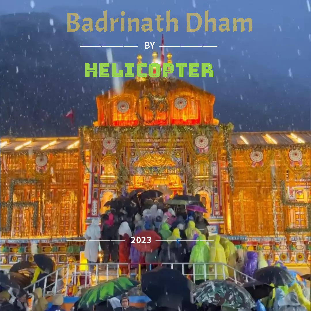 Badirnath Dham Yatra By Helicopter Charter